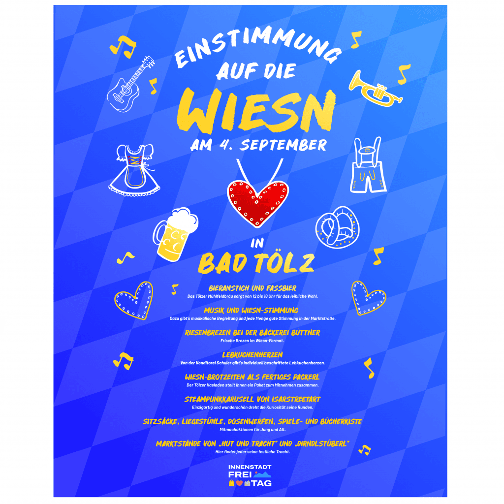 Bier, Brezen, Lebkuchenherzen, Musik und jede Menge Wiesn-Stimmung: Am Freitag, 4. September 2026, lädt der nächste Innenstadt Freitag unter dem Motto „Einstimmung auf die Wiesn“ in die Tölzer Marktstraße ein.